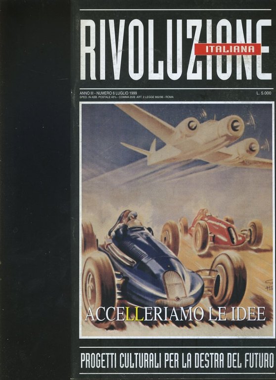 Rivoluzione italiana. Progetti culturali per la destra del futuro. Anno … | Immagine Gallery 2