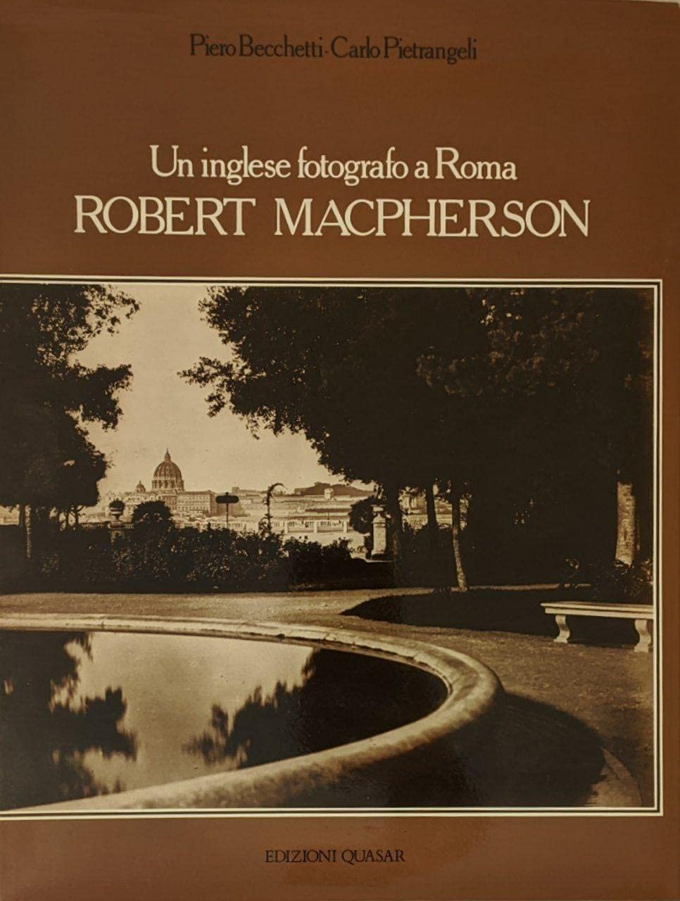 Robert MacPherson. Un inglese fotografo a Roma | Immagine principale