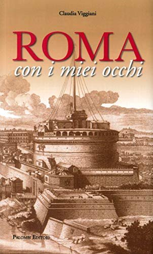 Roma con i miei occhi