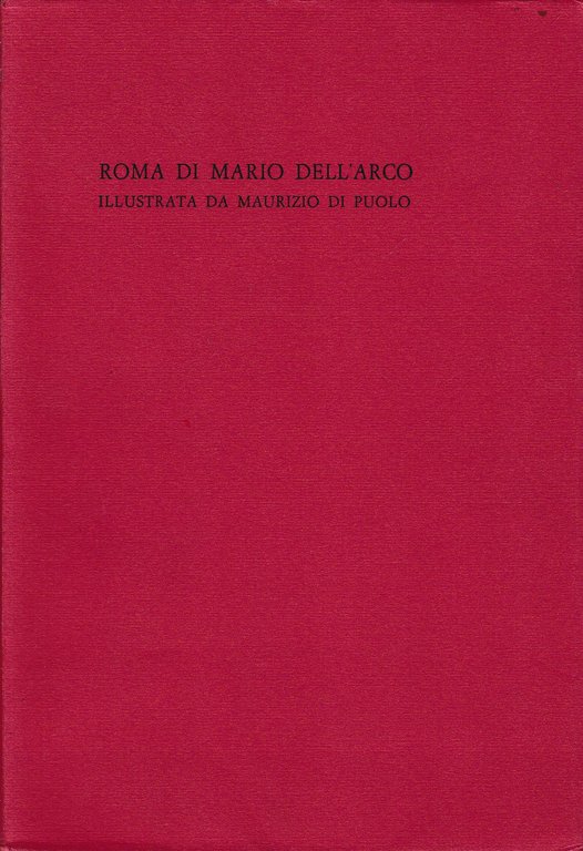 Roma di Mario Dell'Arco illustrata da Maurizio Di Puolo