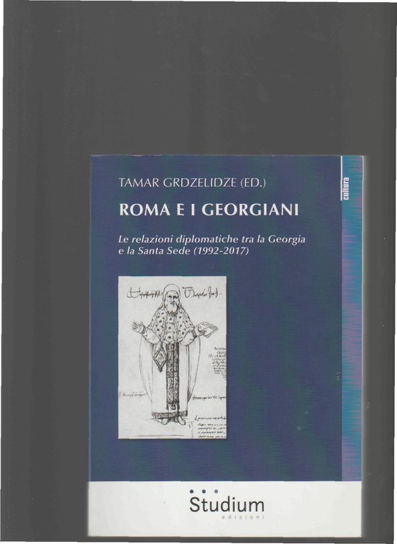 Roma e i Georgiani : le relazioni diplomatiche tra la …