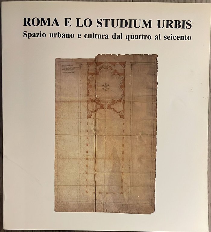 Roma e lo studium urbis. Spazio urbano e cultura dal …