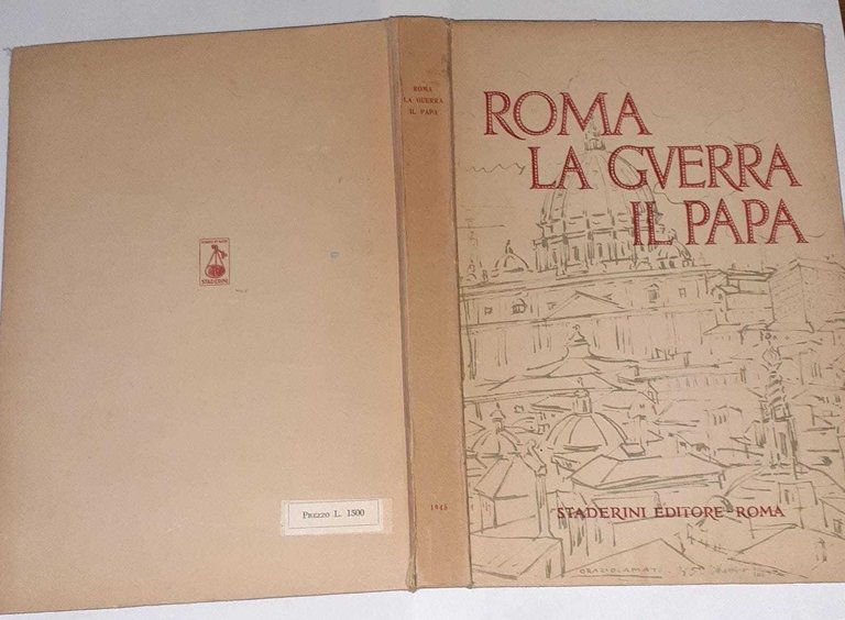 Roma. La guerra. Il papa