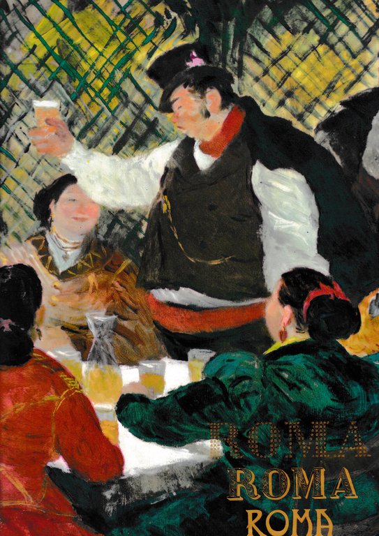 Roma, Roma, Roma. Immagini di Roma disegnate dall'autore.