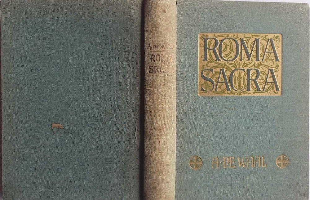 Roma Sacra. Die ewige Stadt in ihren christlichen Denkmälern und …