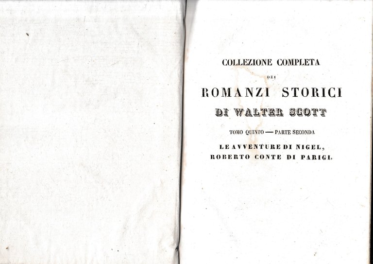 Romanzi storici di Walter Scott, tomo V-parte seconda. Contenente: Le … | Immagine Gallery 2
