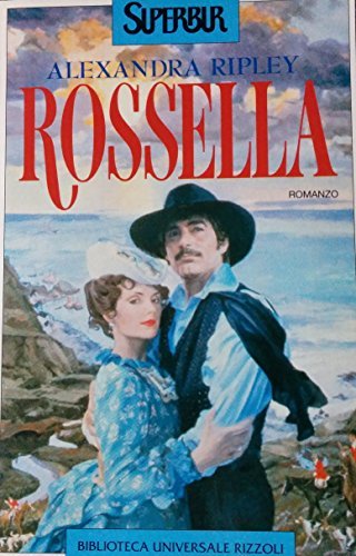Rossella. Il seguito di Via col vento di Margaret Mitchell