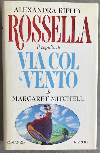 Rossella. Il seguito di Via col vento di Margaret Mitchell
