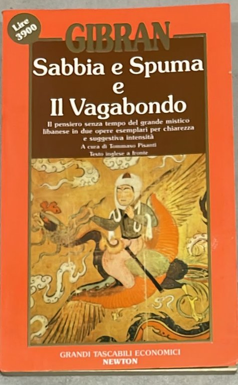 Sabbia e Spuma e Il Vagabondo