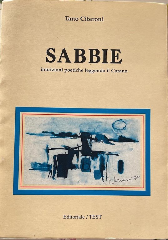 Sabbie. Intuizioni poetiche leggendo il Corano