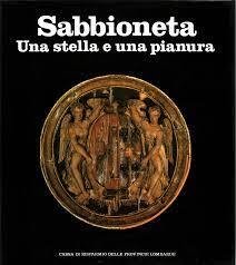 Sabbioneta. Una Stella E Una Pianura.
