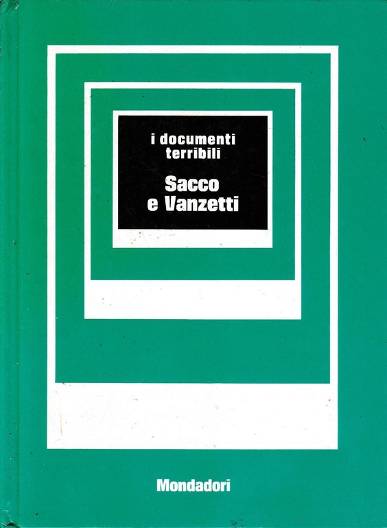 Sacco e Vanzetti