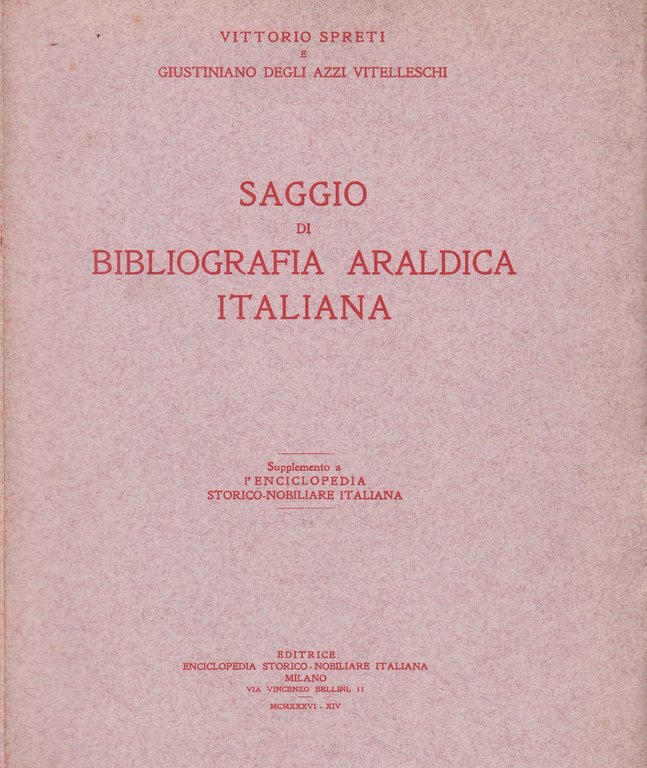Saggio di bibliografia araldica italiana. Supplemento Enciclopedia storico-nobiliare italiana.