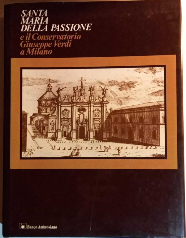 Santa Maria della Passione e il conservatorio G. Verdi di …