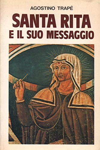 Santa Rita e il suo messaggio