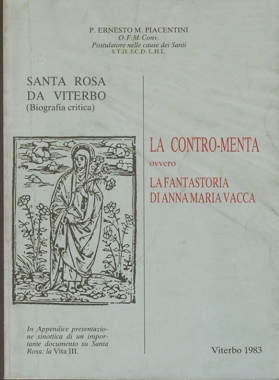 Santa Rosa da Viterbo (Biografia critica). La contro-menta ovvero la …