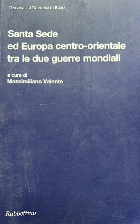 Santa Sede ed Europa centro-orientale tra le due guerre mondiali. La questione cattolica in Jugoslavia e in Cecoslovacchia