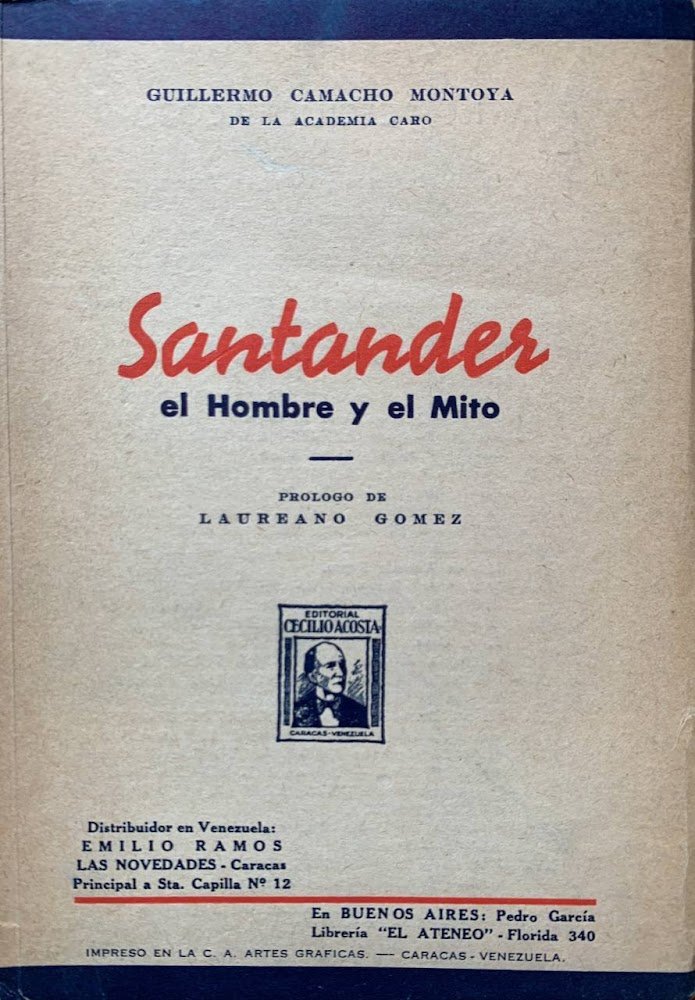 Santander, el hombre y el Mito