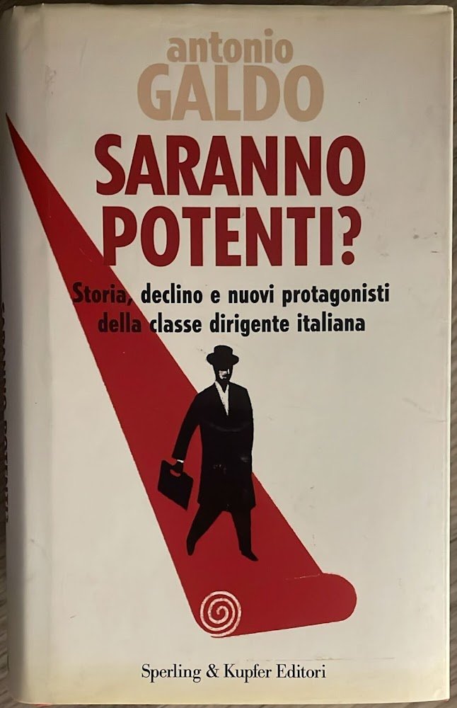 Saranno potenti? Storia, declino e nuovi protagonisti della classe dirigente … | Immagine principale
