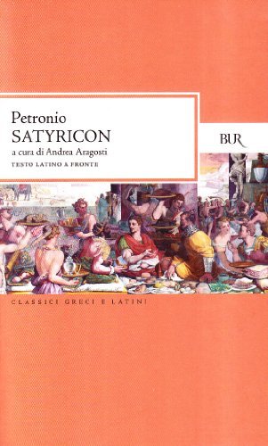 Satyricon. Testo latino a fronte