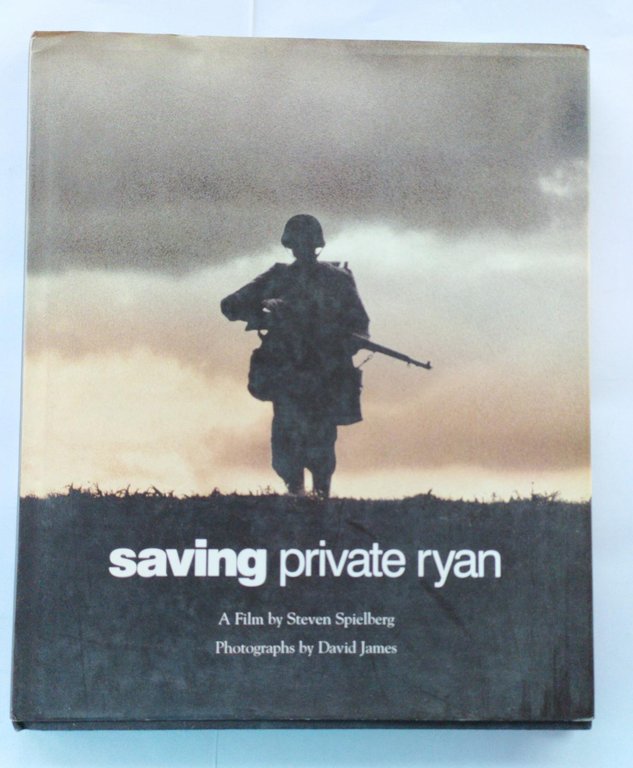 Saving Private Ryan. A Film by Steven Spielberg