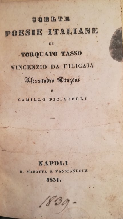 Scelte poesie italiane di Torquato Tasso, Vincenzio da Filicaia, Alessandro …