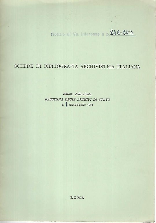Schede di bibliografia archivista italiana. Gennaio-Aprile 1974