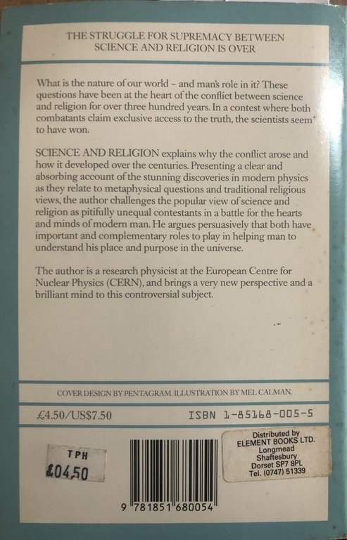 Science and Religion: Towards the Restoration of an Ancient Harmony