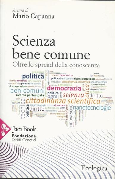 SCIENZA BENE COMUNE. OLTRE LO SPREAD DELLA CONOSCENZA | Immagine Gallery 2