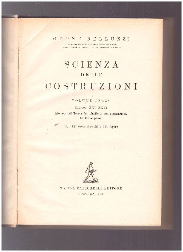Scienza delle costruzioni Volume terzo Capitoli XXV-XXVI