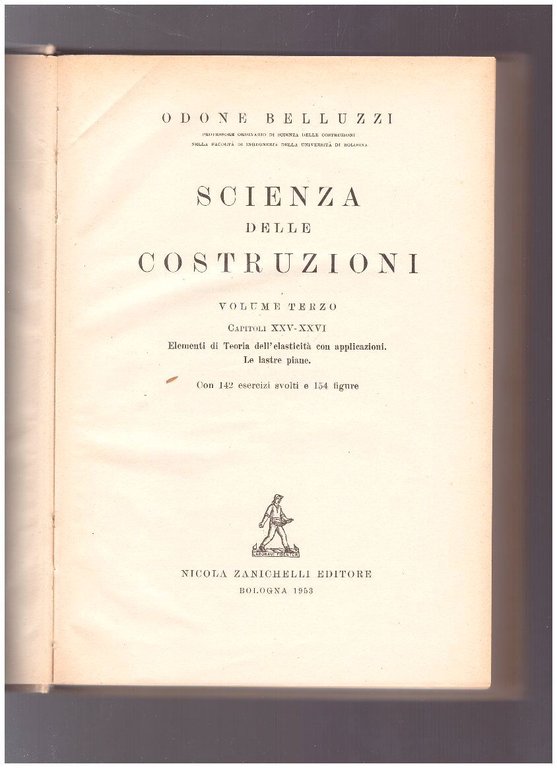 Scienza delle costruzioni Volume terzo Capitoli XXV-XXVI