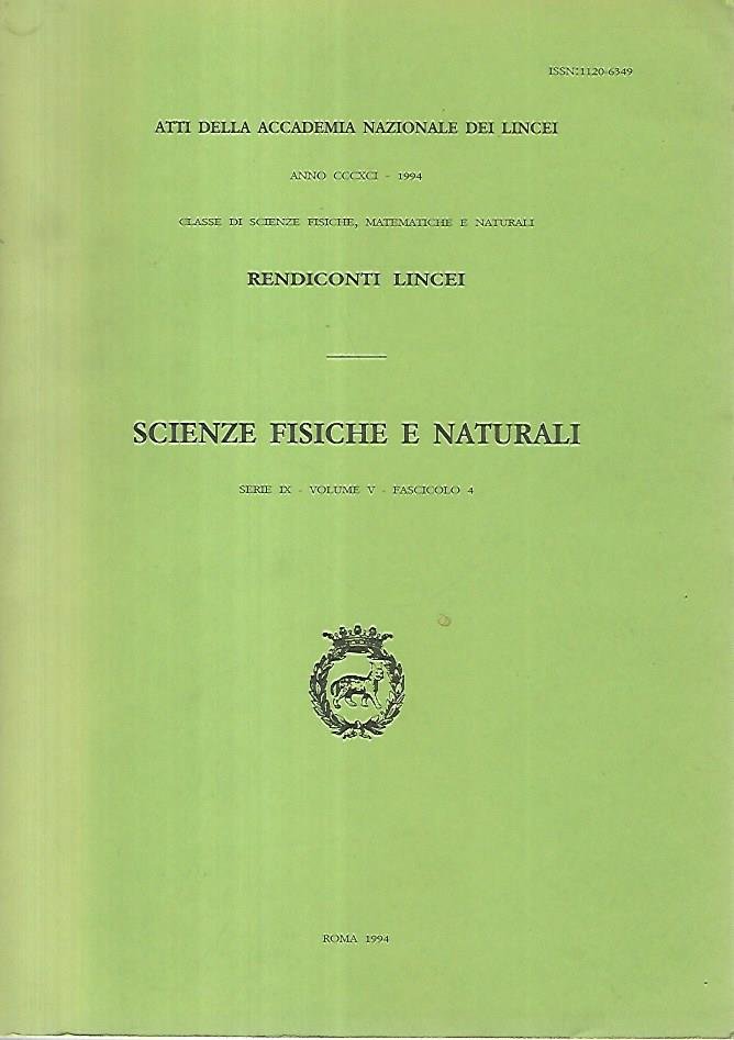 Scienze fisiche e naturali. Serie IX-Volume V- Fascicolo 4. Rendiconti …
