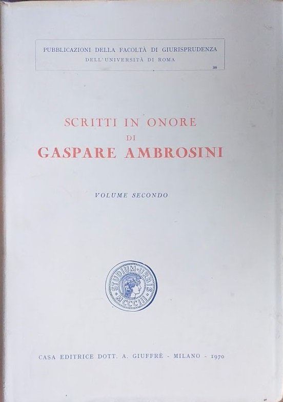 Scritti in onore di Gaspare Ambrosini. Volume 2