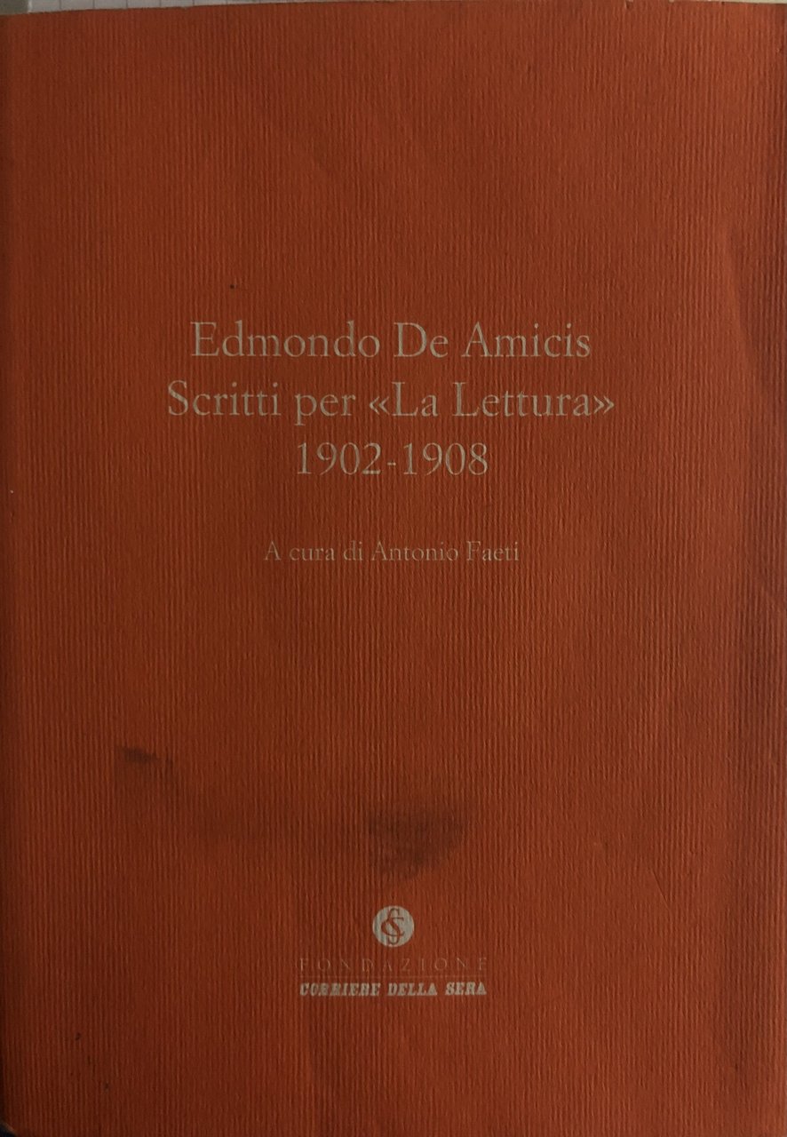 Scritti per «La lettura» 1902-1908