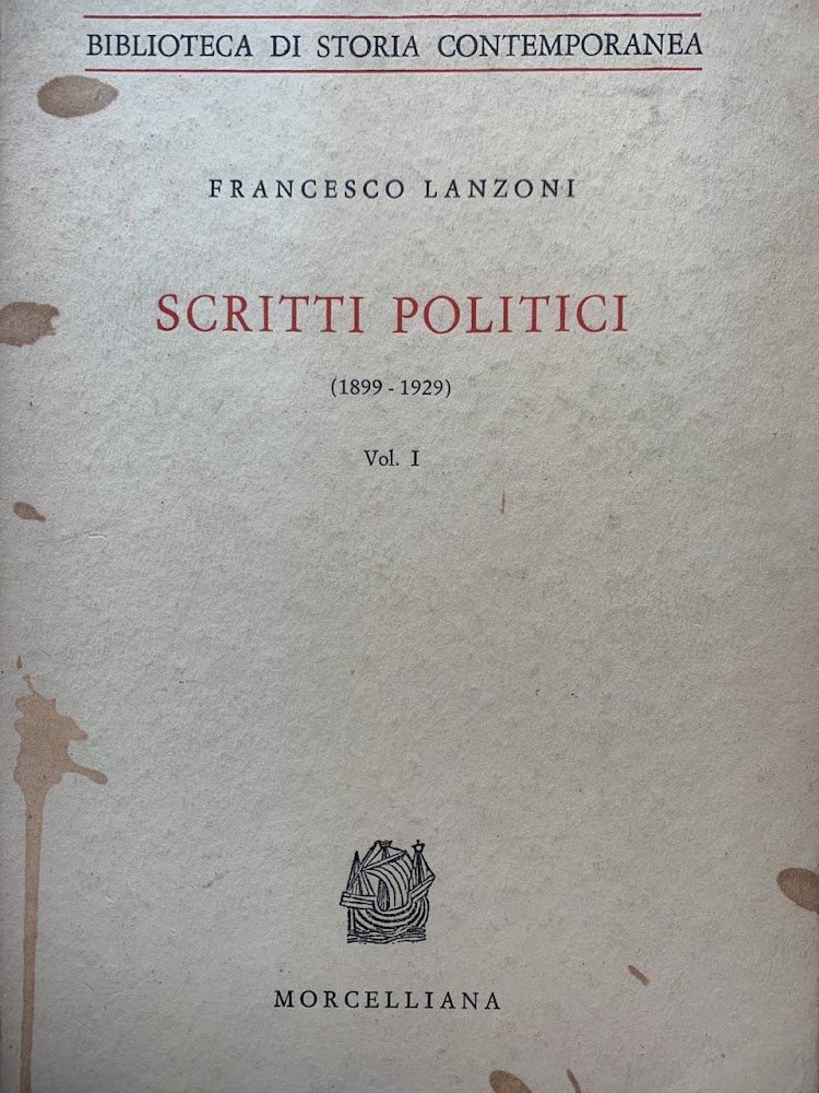 Scritti politici (1899-1929). Volume I