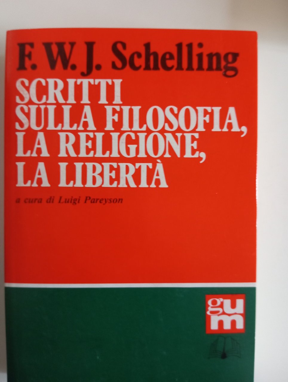 Scritti sulla filosofia, la religione, la libertà