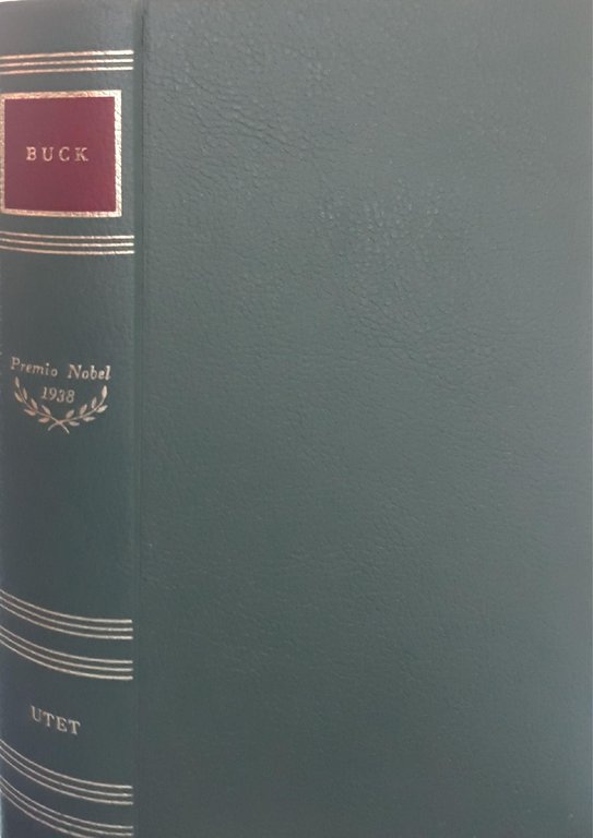 Scrittori del mondo: i Nobel: Buck