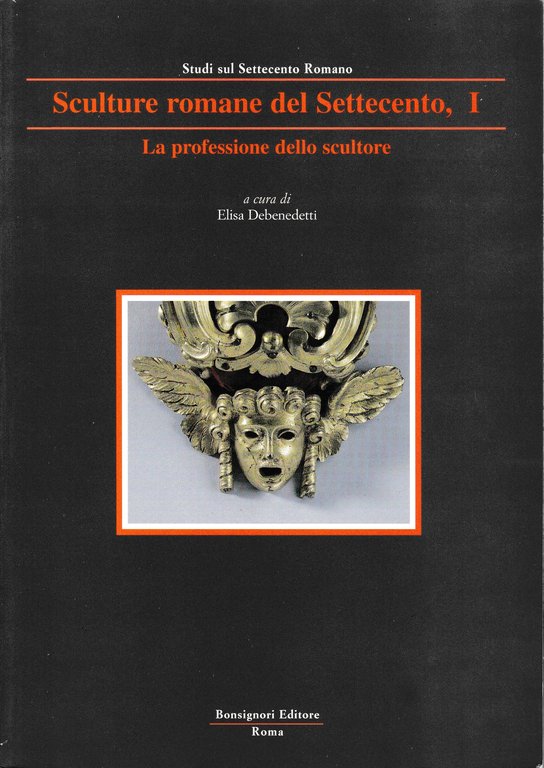 Sculture romane del Settecento, I. La professione dello scultore