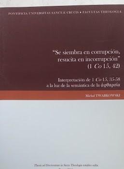 "Se siembra en corrupcion, resuscita en incorruption" (1 Co. 15,35-58). … | Immagine Gallery 3
