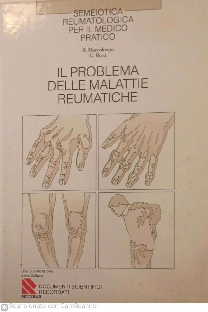 Semeiotica reumatologica per il medico pratico Il problema delle malattie …