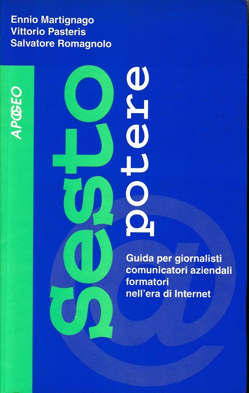 Sesto potere. Guida per giornalisti, comunicatori aziendali, formatori nell'era di … | Immagine Gallery 2