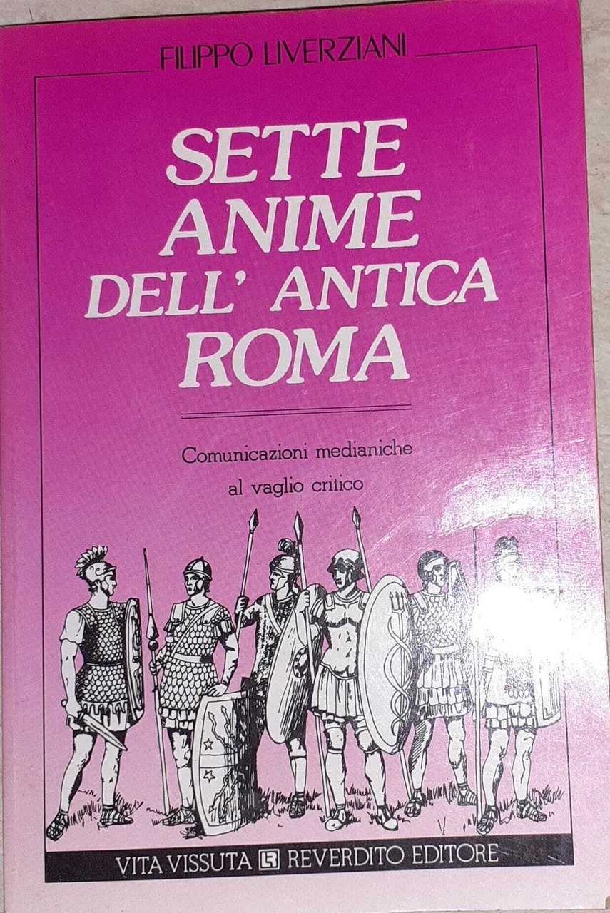 Sette anime dell'antica Roma. Comunicazioni medianiche al vaglio critico