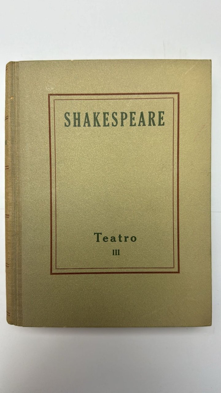 Shakespeare. Teatro Vol. III