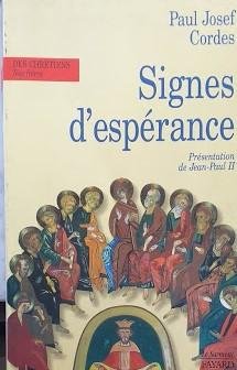 Signes d'espérance, mouvements et réalités nouvelles dans la vie de …