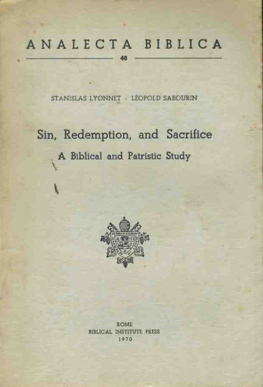 Sin, redemption and sacrifice. A biblical and patristic study