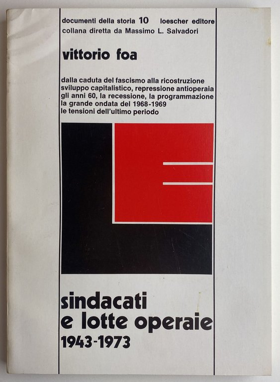 Sindacati e lotte operaie 1943-1973. Documenti della storia 10 | Immagine Gallery 3