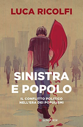 Sinistra e popolo. Il conflitto politico nell'era dei populismi | Immagine Gallery 2
