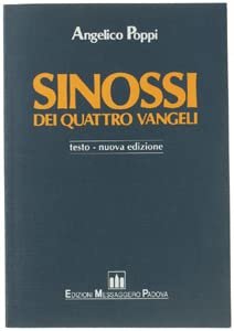 Sinossi dei quattro vangeli. Testo (Vol. 1)