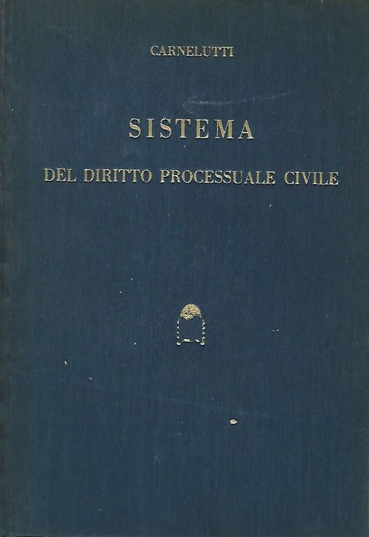 Sistema del diritto processuale civile. Volume II