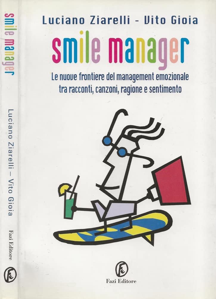 Smile manager. Le nuove frontiere del management emozionale tra racconti, … | Immagine principale